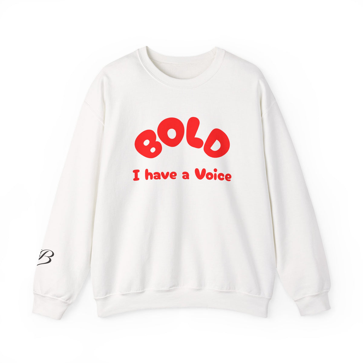 Bold "I Have a Voice" Crewneck Sweatshirt