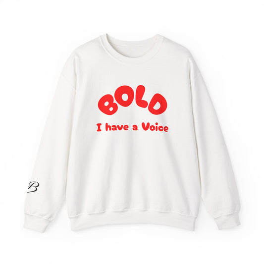 Bold "I Have a Voice" Crewneck Sweatshirt