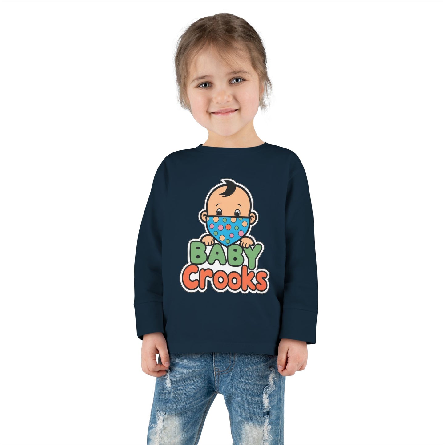 Toddler Long Sleeve Tee — "Baby Crooks" Cute Bandit Baby Graphic