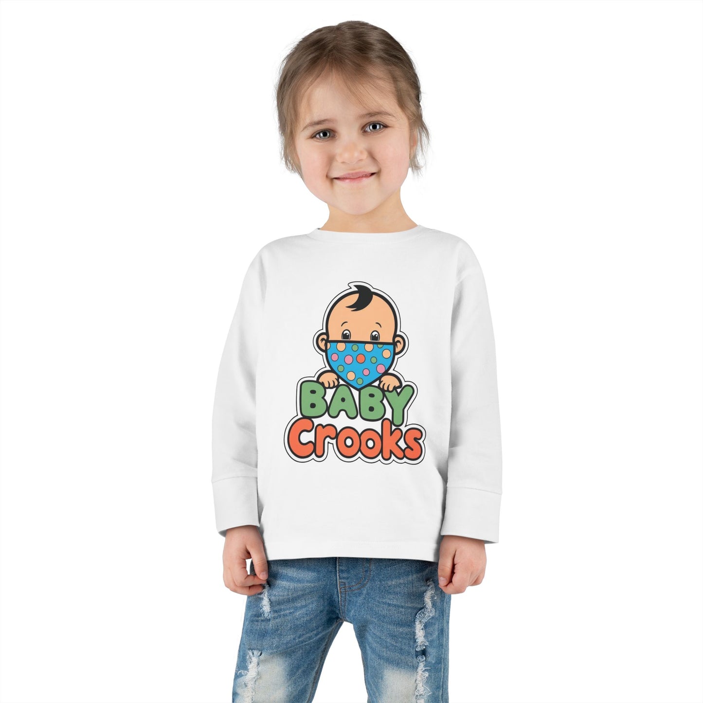 Toddler Long Sleeve Tee — "Baby Crooks" Cute Bandit Baby Graphic
