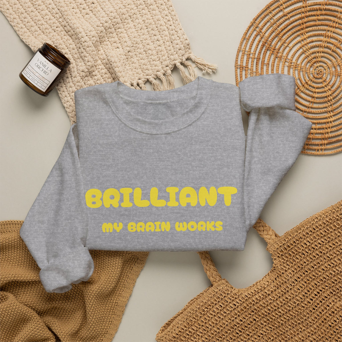 Brilliant My Brain Works-Sweatshirt