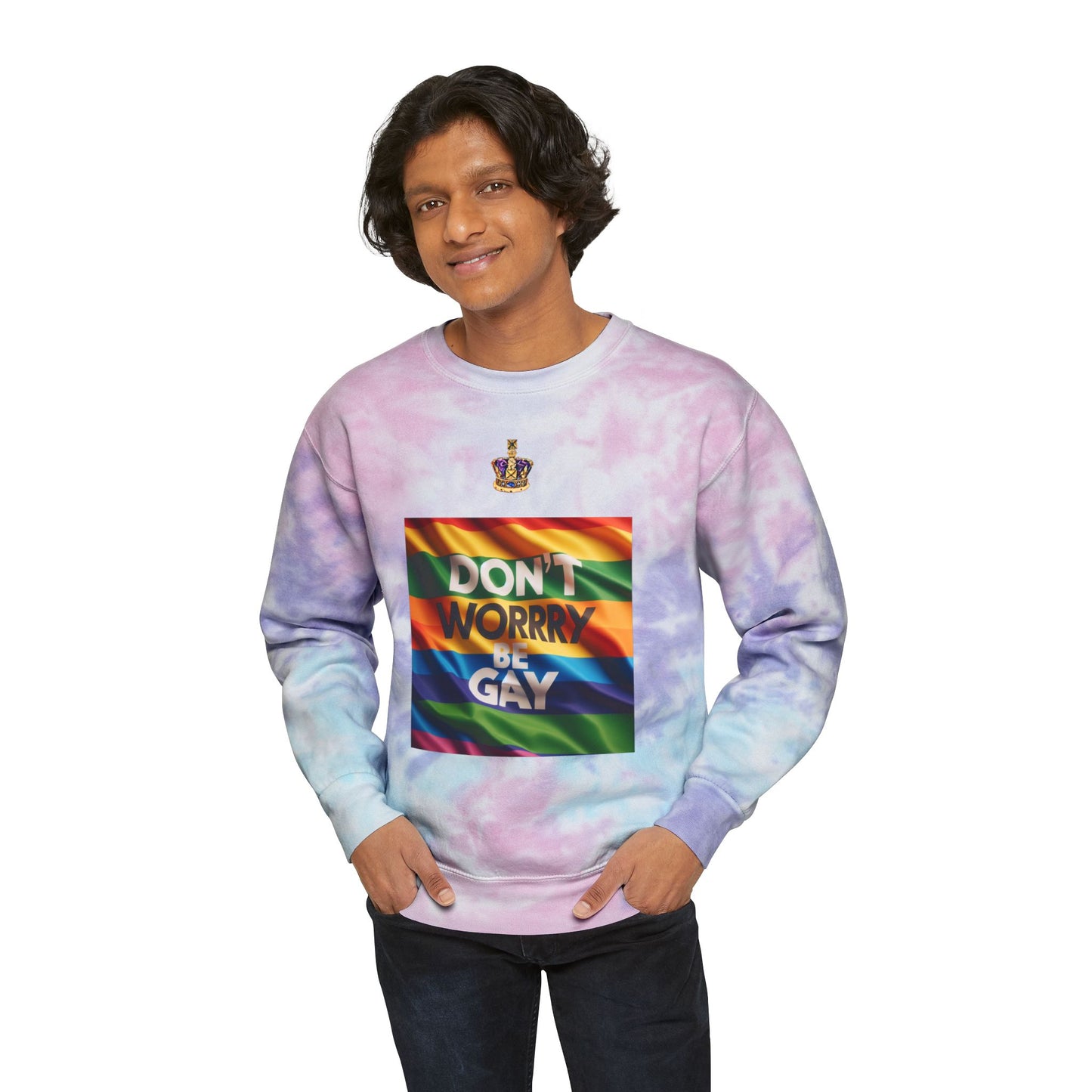 Don't Worry Be Gay Tie-Dye Sweatshirt, Unisex Hoodie, LGBTQ Pride Apparel
